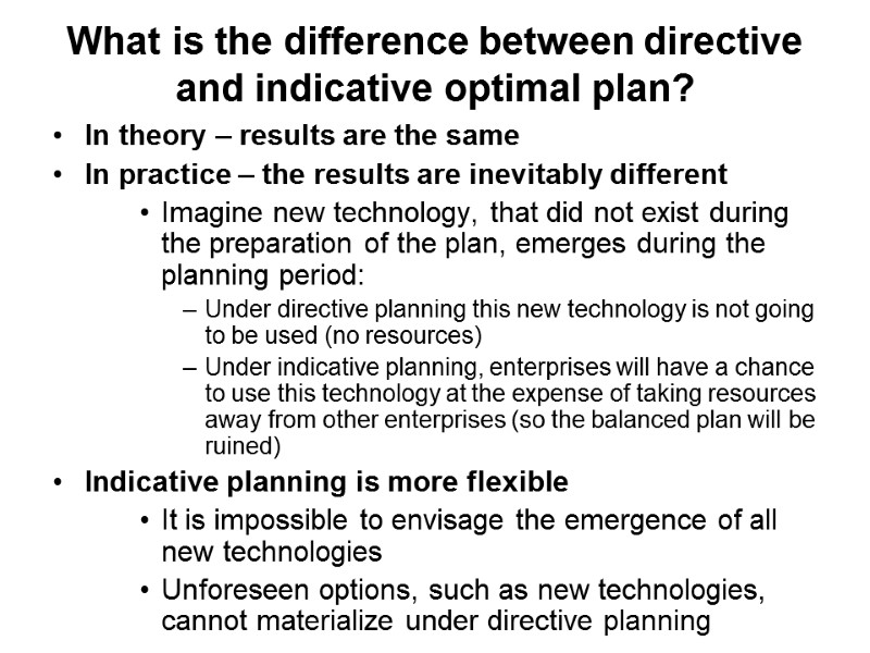 What is the difference between directive and indicative optimal plan? In theory – results